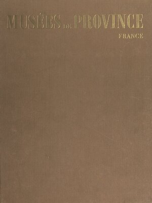 cover image of Musées de province